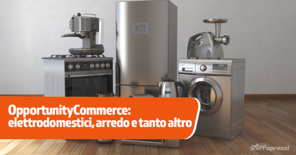OpportunityCommerce: arredamento, elettrodomestici e soluzioni per la casa