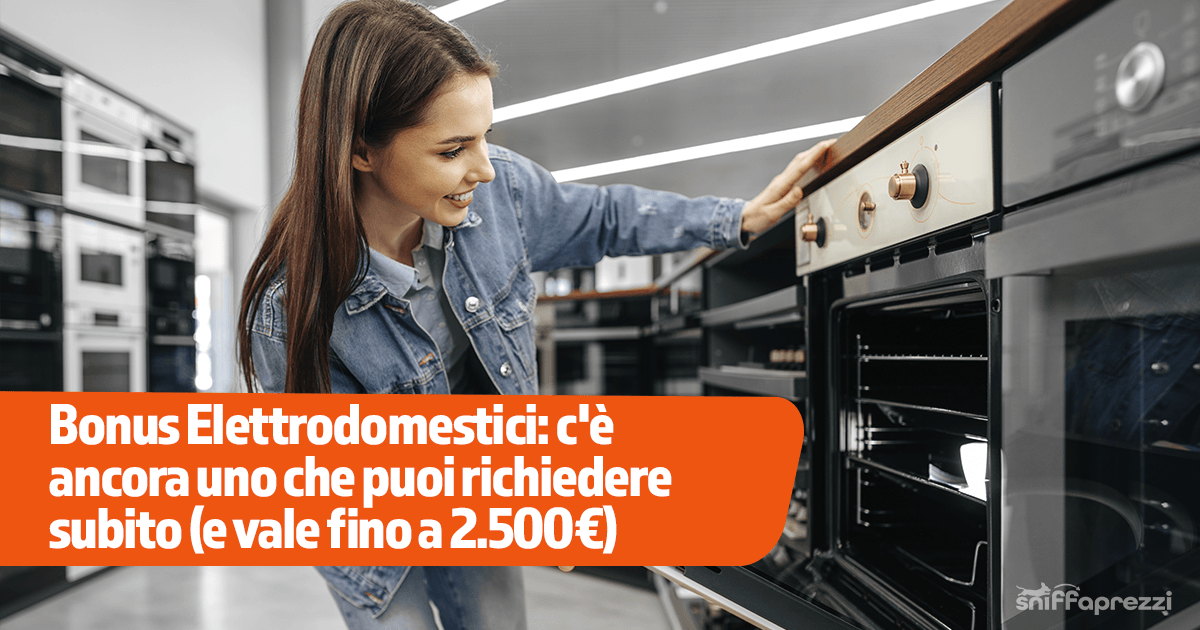 Bonus Elettrodomestici: c'è ancora uno che puoi richiedere subito (e vale fino a 2.500€)