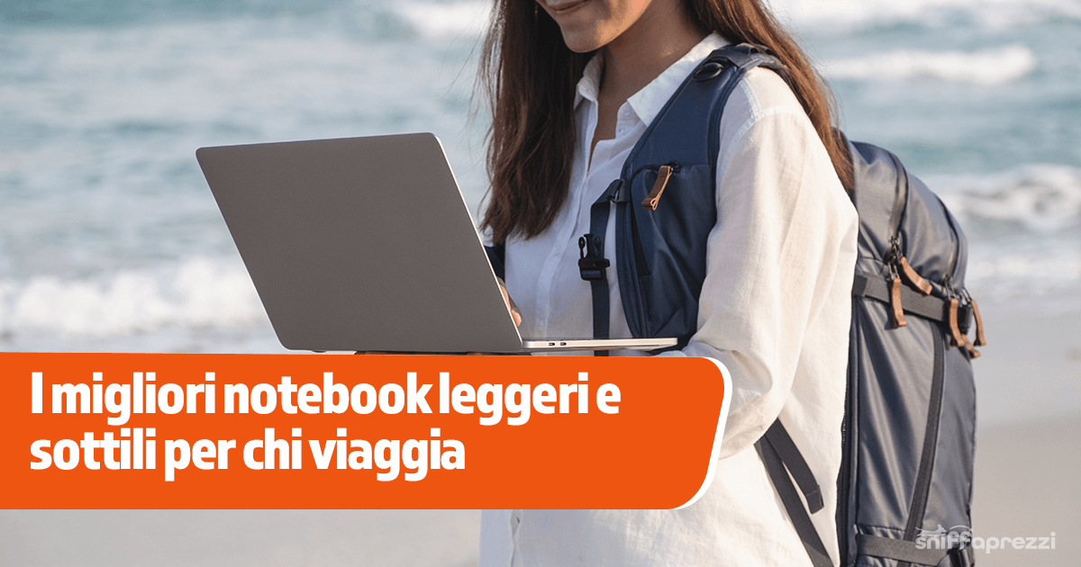 I migliori notebook leggeri e sottili per chi viaggia